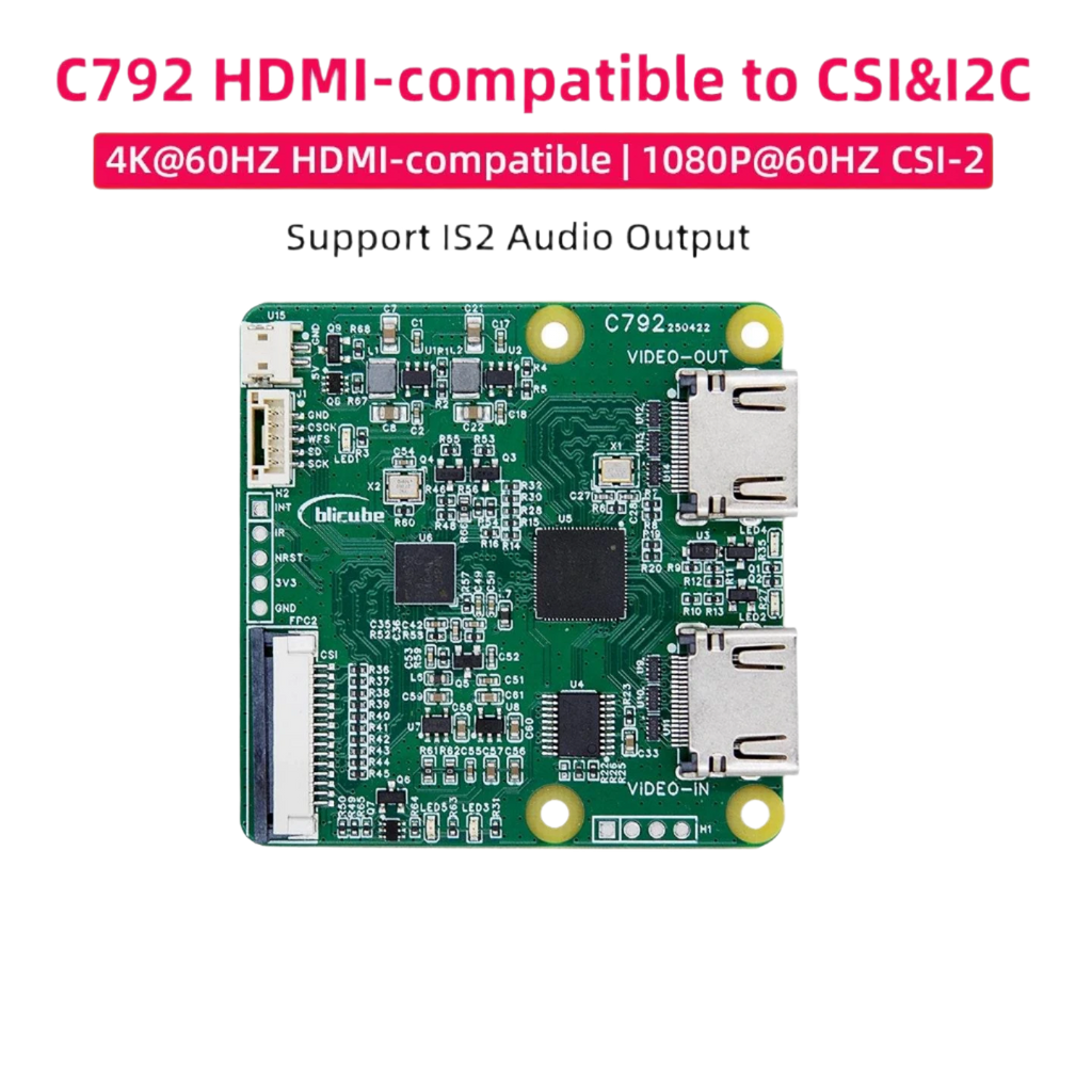 C792 HDMI-compatible to CSI & I2C Module 4K@60Hz Loop Out - TKINGS